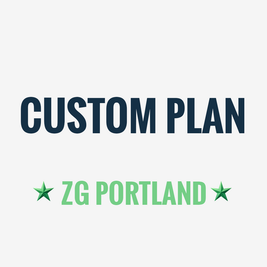 Custom Plan - ZG Portland